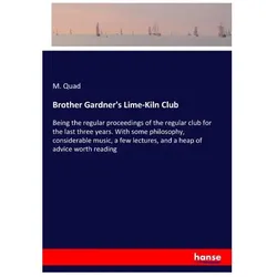 Brother Gardner's Lime-Kiln Club, Belletristik von M. Quad