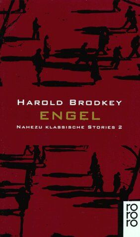 Harold Brodkey - Engel: Nahezu klassische Stories. Band 2 - Preis vom 12.10.2026 11:37:12 h