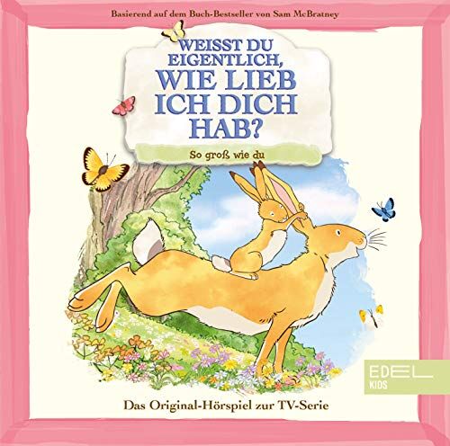 Weißt du Eigentlich, Wie Lieb Ich Dich Hab? - Weißt du eigentlich, wie lieb ich dich hab? - So groß wie du - Das Original-Hörspiel zur TV-Serie - Preis vom 08.10.2026 07:26:42 h