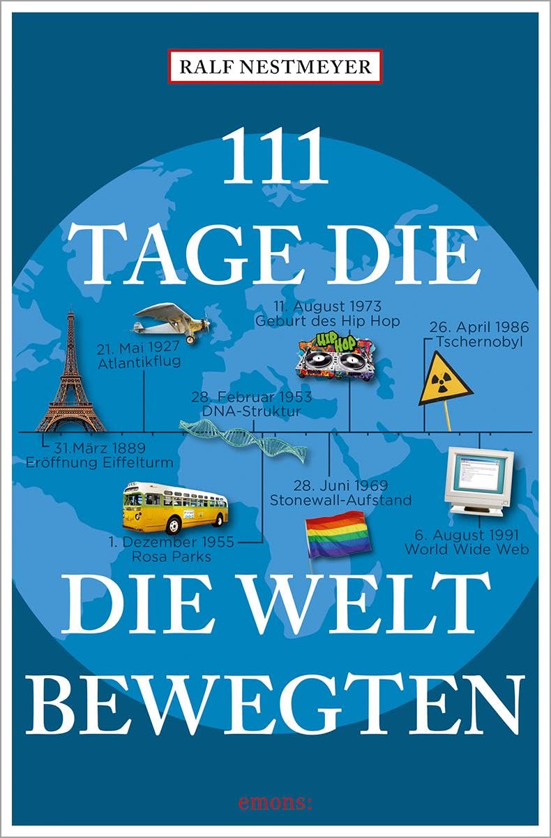 Ralf Nestmeyer - 111 Tage, die die Welt bewegten - Preis vom 05.10.2026 03:47:11 h