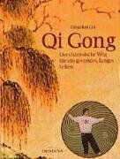 Qingshan Liu - Qi Gong. Der chinesische Weg für ein gesundes, langes Leben - Preis vom 30.09.2026 09:01:18 h
