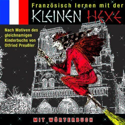 Otfried Preussler - Französisch lernen mit der Kleinen Hexe - Preis vom 27.09.2026 03:53:48 h