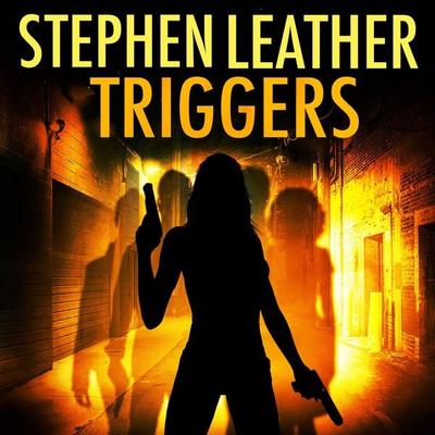 Triggers - Stephen Leather, Audio, 9781399152549