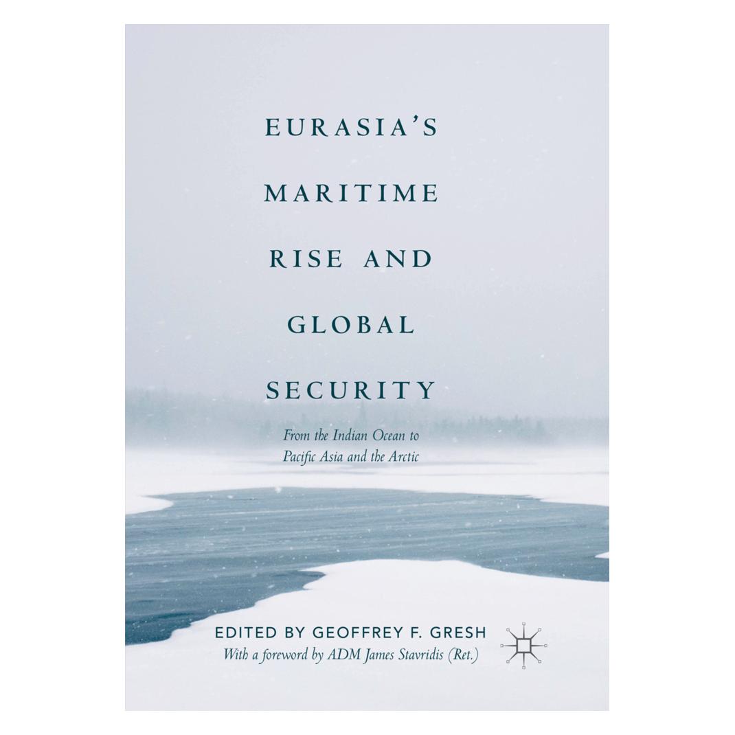 Springer Eurasia's Maritime Rise and Global Security (Englisch, Softcover, Geoffrey F. Gresh) (56065534)
