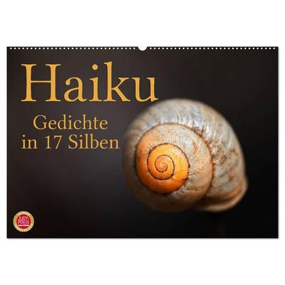 Haiku - Gedichte in 17 Silben (Wandkalender 2026 DIN A2 quer), CALVENDO Monatskalender