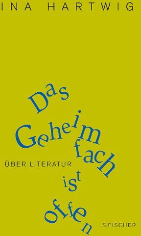 Ina Hartwig - Das Geheimfach ist offen: Über Literatur - Preis vom 30.09.2026 09:01:18 h