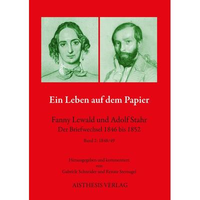 Ein Leben auf dem Papier, Taschenbuch von Fanny Lewald,Adolf Stahr, Aisthesis, 978-3-8498-1104-4