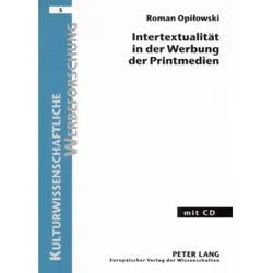 Intertextualität in der Werbung der Printmedien, Fachbücher von Roman Opilowski