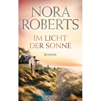 Im Licht der Sonne, Taschenbuch von Nora Roberts, Blanvalet