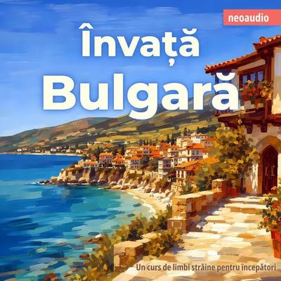 Cursuri de limbi străine pentru începători, Învață bulgară - NeoAudio, Audio, 4066004992037