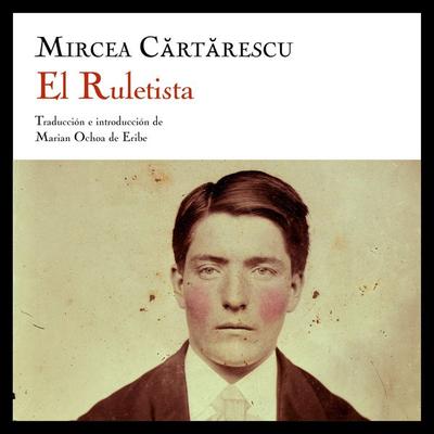 El ruletista - Mircea Cartarescu, Audio, 9789177613688