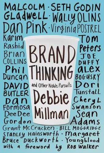 Debbie Millman - Brand Thinking and Other Noble Pursuits - Preis vom 14.10.2026 23:07:16 h