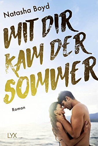 Natasha Boyd - Eversea - Mit dir kam der Sommer (Eversea-Reihe, Band 3) - Preis vom 18.10.2026 15:28:09 h