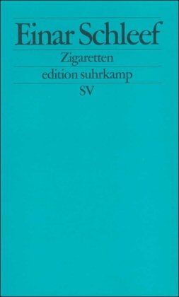 Einar Schleef - Zigaretten (edition suhrkamp) - Preis vom 18.10.2026 15:28:09 h