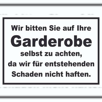 HB-Druck Wir bitten sie auf ihre Garderobe selbst zu achten Schild A0 (841x1189mm)