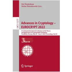Advances in Cryptology - EUROCRYPT 2022, Fachbücher von Stefan Dziembowski, Orr Dunkelman