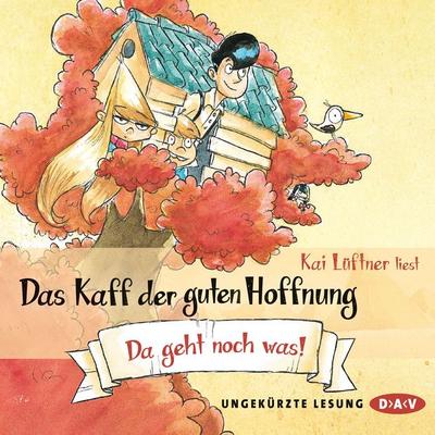 Das Kaff der guten Hoffnung - Da geht noch was! (Teil 3) - Kai Lüftner, Audio, 4057664018984