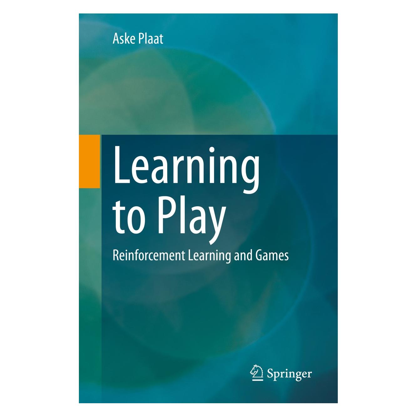 Springer Learning to Play (Englisch, Hardcover, Aske Plaat) (9783030592370)