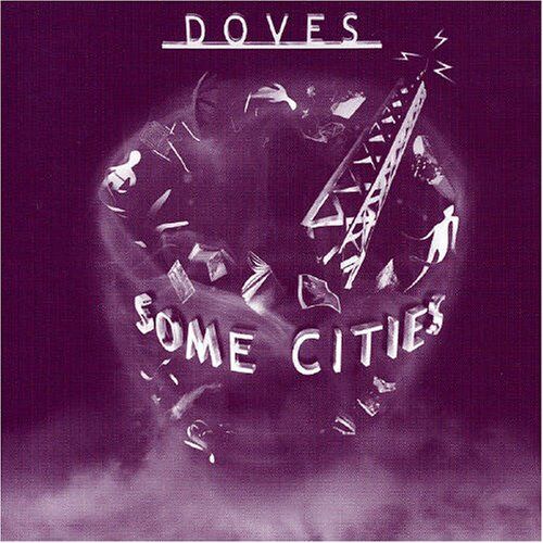 Doves - Some Cities - Preis vom 18.10.2026 15:28:09 h