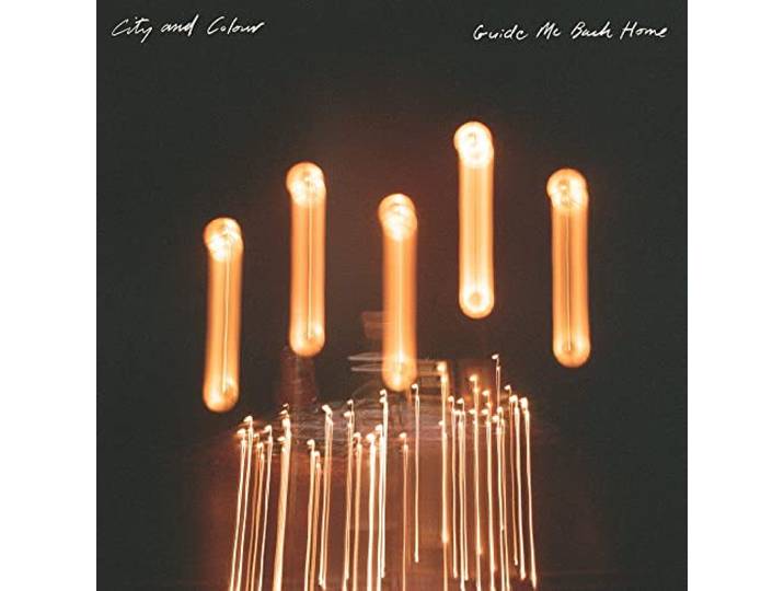 City And Colour - Guide Me Back Home