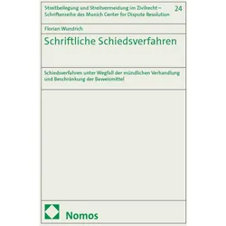 Schriftliche Schiedsverfahren, Fachbücher von Florian Wundrich
