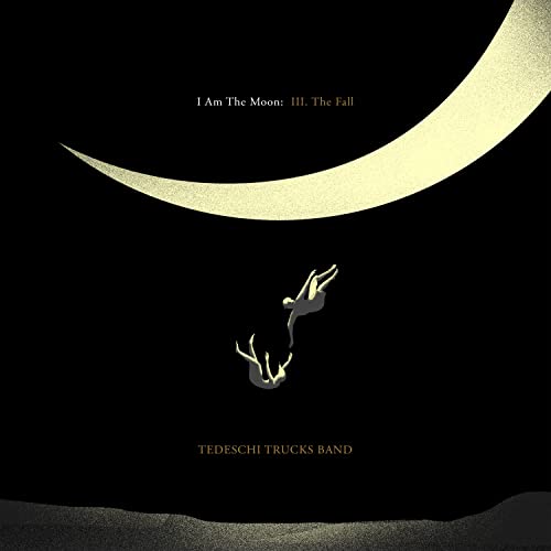 Tedeschi Trucks Band - I am the Moon: III.the Fall - Preis vom 09.10.2026 07:28:09 h