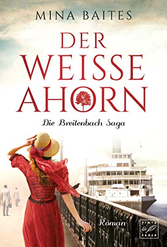 Mina Baites - Der weiße Ahorn (Die Breitenbach Saga, Band 1) - Preis vom 05.10.2026 03:47:11 h