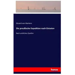 Die preussische Expedition nach Ostasien, Belletristik von Eduard von Martens