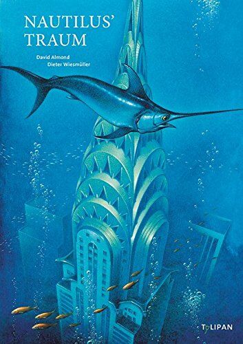 David Almond - Nautilus' Traum - Preis vom 11.10.2026 15:43:13 h