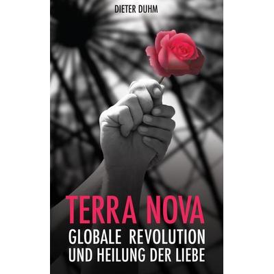 Terra Nova, Gebundene Ausgabe von Dieter Duhm, Meiga