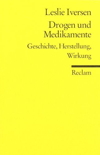 Leslie Iversen - Drogen und Medikamente: Geschichte, Herstellung, Wirkung - Preis vom 30.09.2026 09:01:18 h