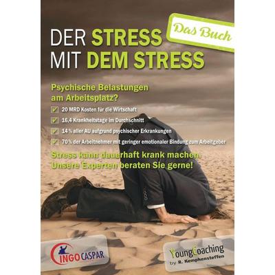 Der Stress mit dem Stress, Taschenbuch von Ingo Caspar,Rainer Kempkensteffen, BoD – Books on Demand, 978-3-7448-9594-1