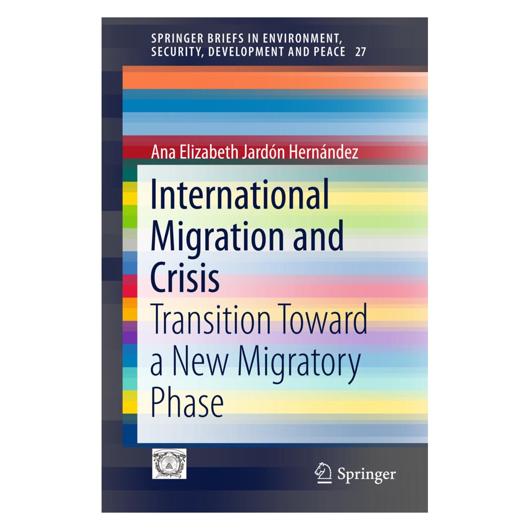 Springer International Migration and Crisis (Englisch, Softcover, Ana Elizabeth Jardn Hernndez, Ana Elizabeth Jardón Hernández, Ana Jardón) (55829151)