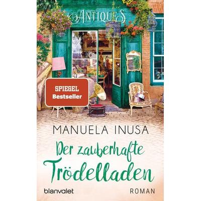 Der zauberhafte Trödelladen, Taschenbuch von Manuela Inusa, Blanvalet