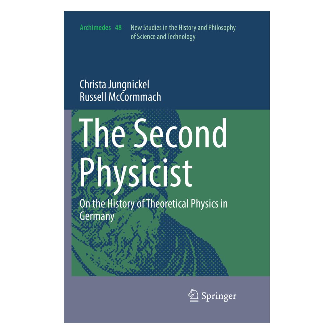 Springer The Second Physicist (Englisch, Softcover, Christa Jungnickel, Russell McCormmach) (56004831)