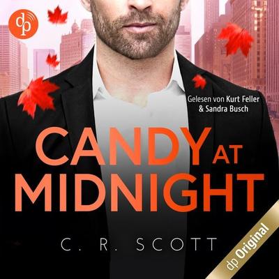 Candy at Midnight - Auf dem Maskenball mit Mr. Wrong - C. R. Scott, Audio, 9783987784965