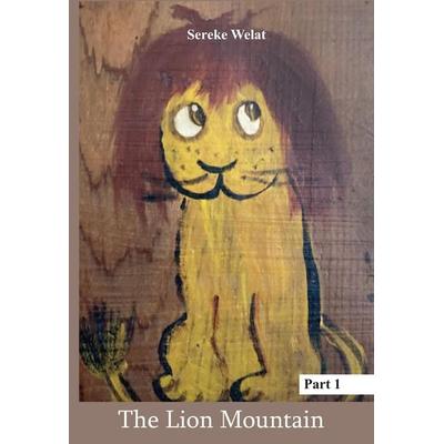 The Lion Mountain (Hardcover-Version) - Part 1, Gebundene Ausgabe von Sereke Welat, Rediroma-Verlag, 978-3-9888541-9-3