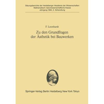 Zu den Grundfragen der Ästhetik bei Bauwerken, Taschenbuch von F. Leonhardt, Springer Berlin, 978-3-540-13547-0