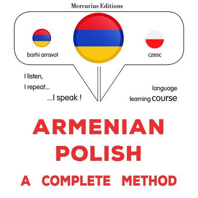 Armenian - Polish : a complete method - James Gardner, Audio, 9782821170599