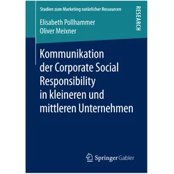 Kommunikation der Corporate Social Responsibility in kleineren und mittleren Unternehmen, Fachbücher von Oliver Meixner, Elisabeth Pollhammer