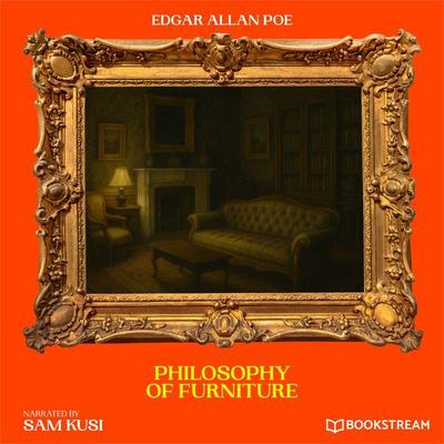 Philosophy of Furniture - Edgar Allan Poe, Audio, 9783711951878