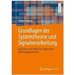 Grundlagen der Systemtheorie und Signalverarbeitung, Fachbücher von Volker Sommer