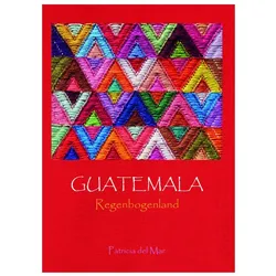 Delmar:Guatemala, Fachbücher von Patricia Delmar