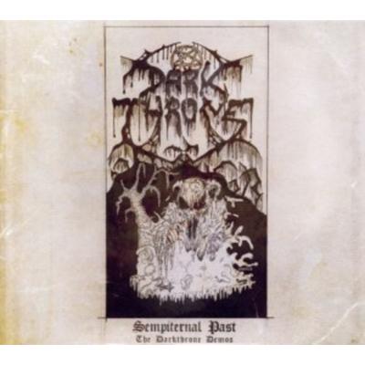 Sempiternal Past:The Darkthrone Demos - Darkthrone, CD
