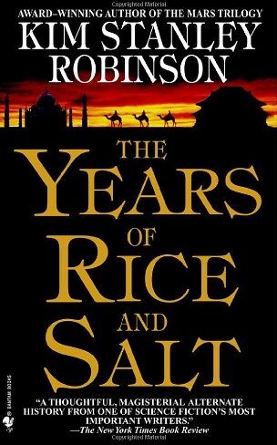 Robinson, Kim Stanley - The Years of Rice and Salt - Preis vom 12.10.2026 11:37:12 h
