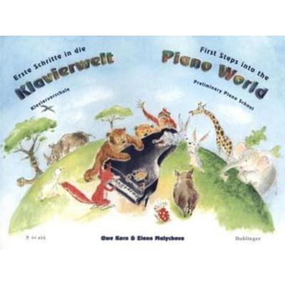 Erste Schritte in die Klavierwelt. First Steps into the Piano World -