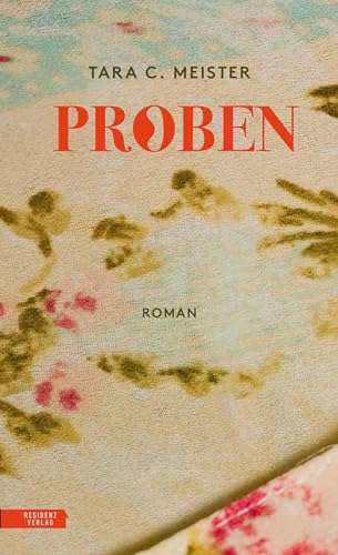 Meister, Tara C. - Proben: Roman - Preis vom 17.10.2026 19:25:27 h