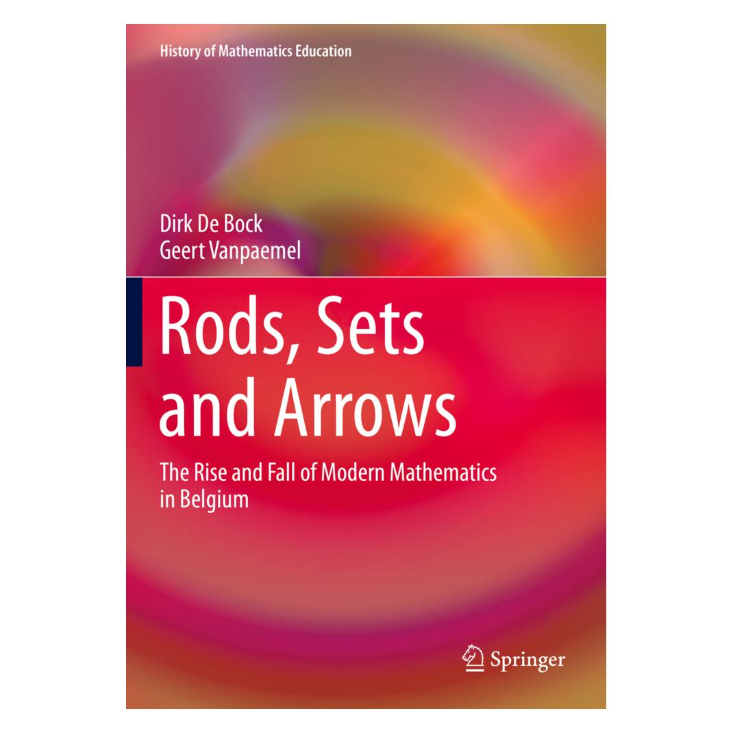 Springer Rods, Sets and Arrows (Englisch, Softcover, Dirk De Bock, Geert Vanpaemel) (56168225)