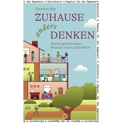 Zuhause anders denken, Taschenbuch von Christine May, Otto Müller Verlag GmbH, 978-3-7013-1338-9
