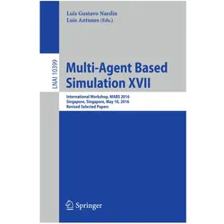 Multi-Agent Based Simulation XVII, Fachbücher von Gustavo Nardin, Luis Antunes